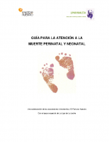 El parto es Nuestro y Umamanita. Guía para la atención a la muerte perinatal y neonatal.