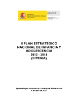 Ministerio de Sanidad, Servicios Sociales e Igualdad. II Plan Estratégico Nacional de Infancia y Adolescencia 2013-2016. 2013