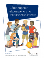 FAME. Como superar el puerperio y no rendirse en el intento, 2014
